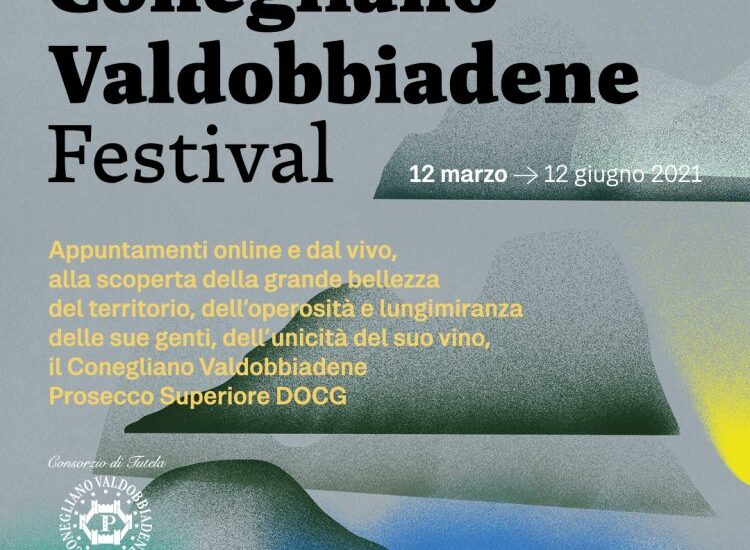 Conegliano Valdobbiadene Festival 2021, Treviso, 12 marzo - 12 giugno 2021
