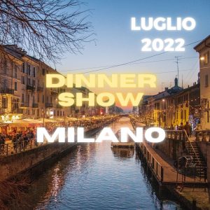 foodurist dinner show luglio 2022